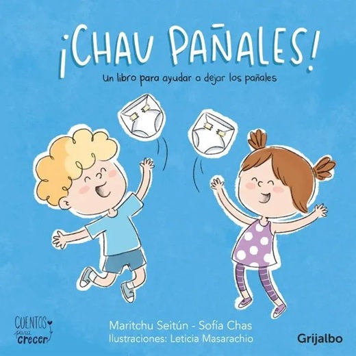 Chau pañales! Chau pañales!